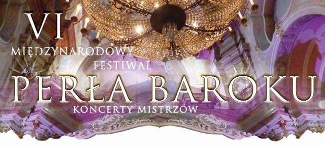 Międzynarodowy Festiwal Perła Baroku VI